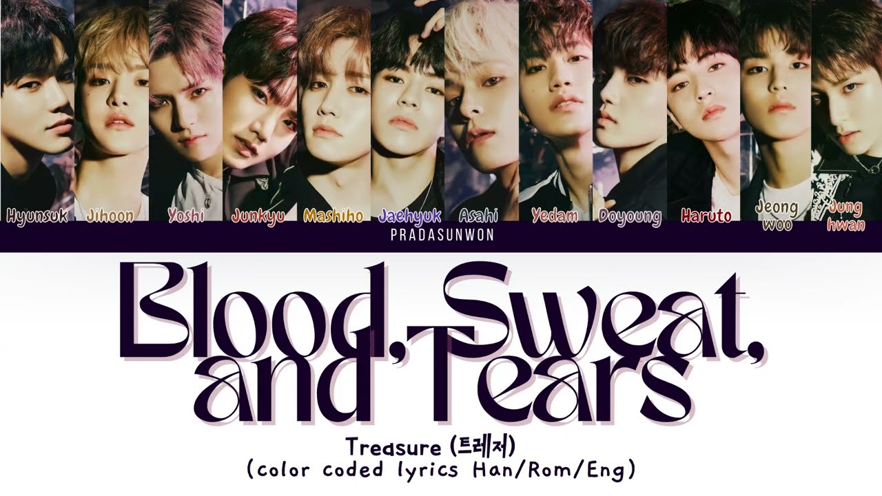 TREASURE (트레저) - 'BLOOD, SWEAT, AND TEARS' (BTS | How Would | Color