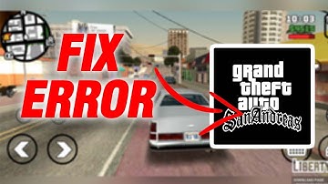 How To Fix GTA SA MOBILE Error | Easy Quick Solution