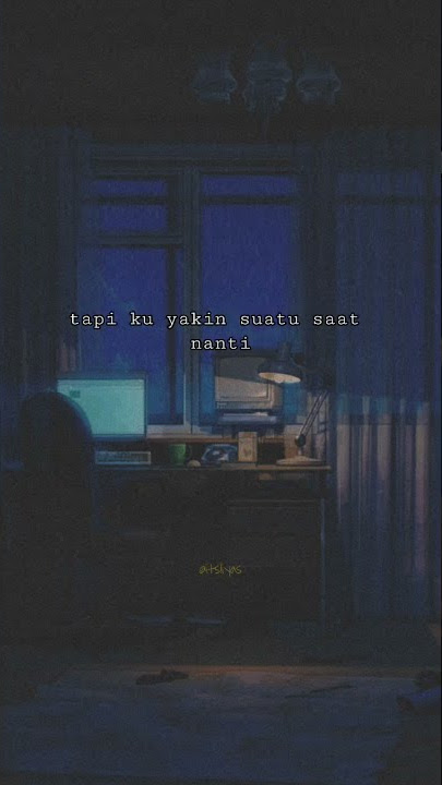 Fredy - Nanti Vol.2 #storyaeshtetic  #story #storywa #storywa30detik #storywakekinian