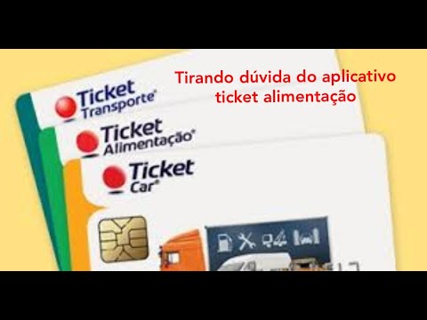 Tirando dúvida do aplicativo ticket alimentação.