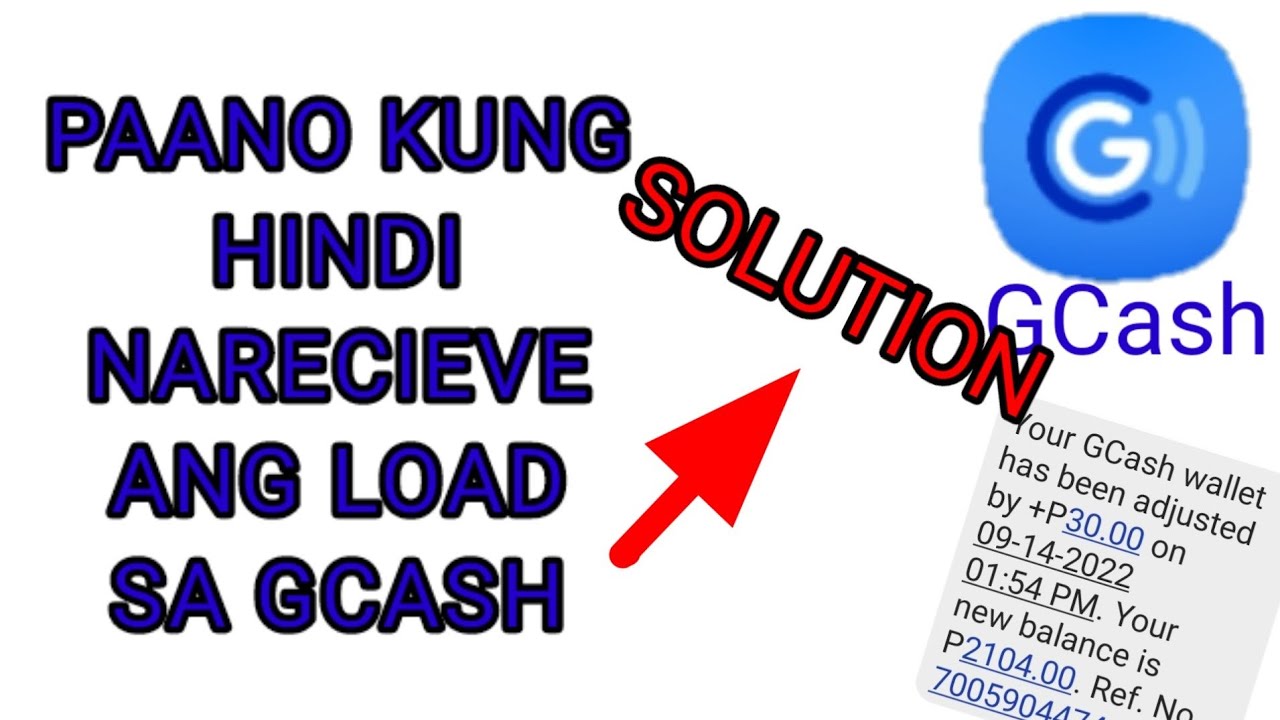 paano-kung-hindi-narecieve-ang-load-sa-gcash-how-to-refund-load-from