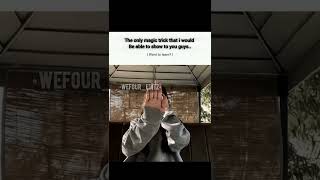 I Learned A Magic Trick