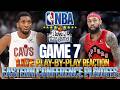 🔴CAVS VS RAPTORS │ Game 7 - 2026 NBA EAST PLAYOFFS  Basketball Play-By-Play Reaction &amp; Scoreboard