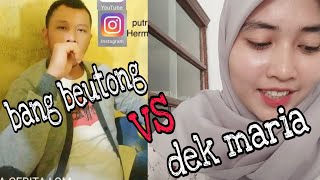 Balas pantun full durasi dek marya vs bg beutong