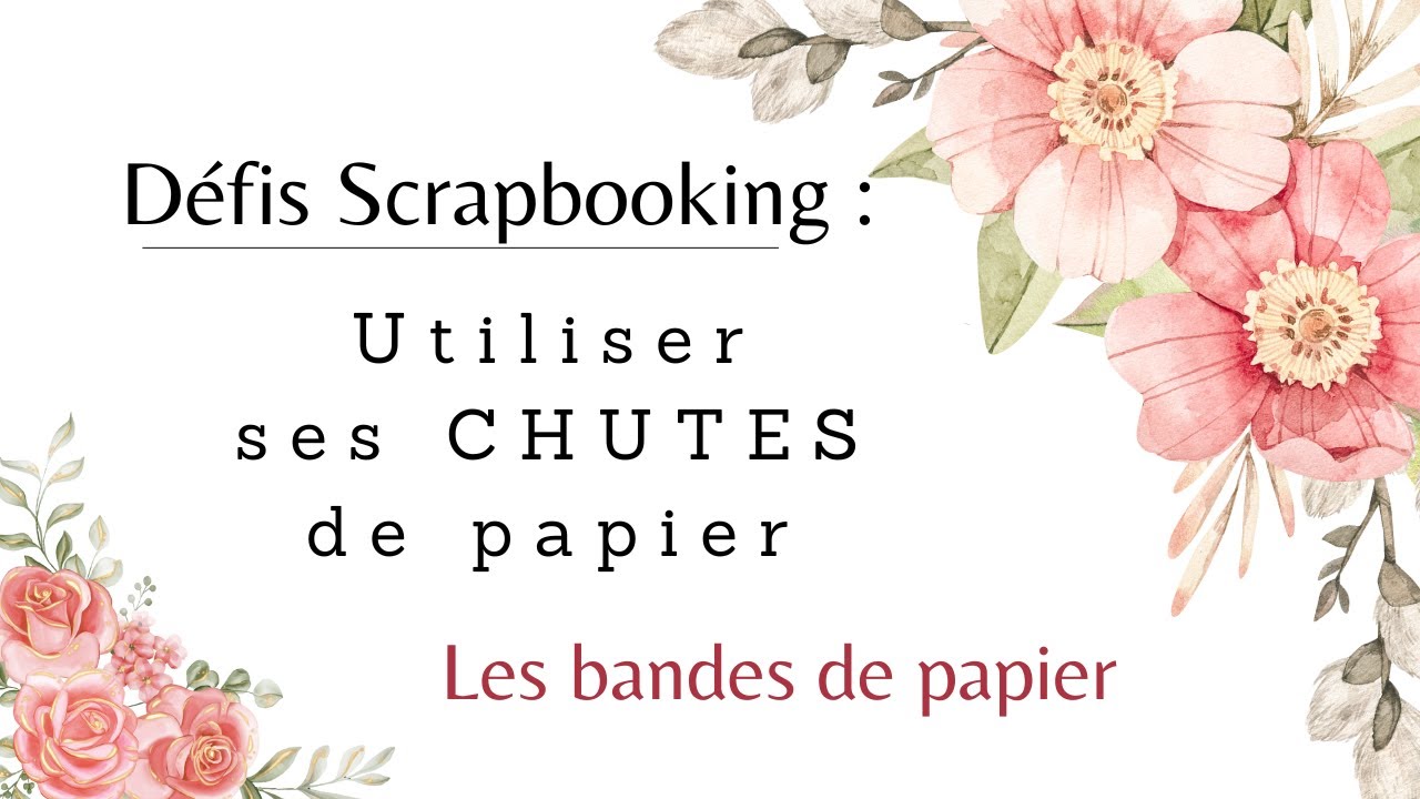 6 Idées pour utiliser ses CHUTES de papier : les fines bandes de papier !! Scrapbooking utile !