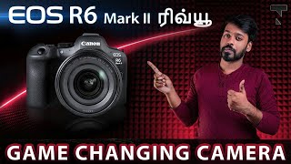 Canon EOS R6 Mark II - Game Changer 