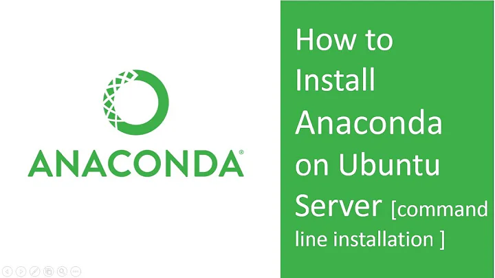 How to install Anaconda on Ubuntu Server ( Anaconda installation using Command line)