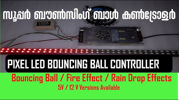 പിക്സൽ LED ബൗൺസിംഗ് ബാൾ കൺട്രോളർ | Pixel LED Bouncing Ball Controller with Fire & Rain Drop Effects