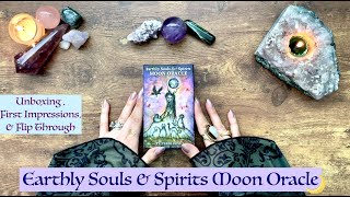 Earthly Souls & Spirits Moon Oracle Deck Unboxing | First Impressions & Flip Through