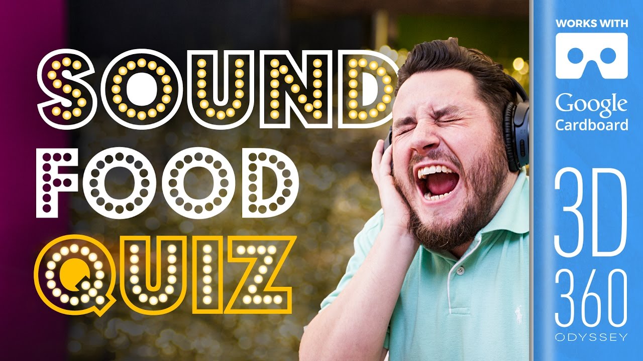 The Sound Round | Common Senses Quiz (VR) | Sorted Food