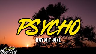 Miniatura del video "BoyWithUke - Psycho (Lyrics)"