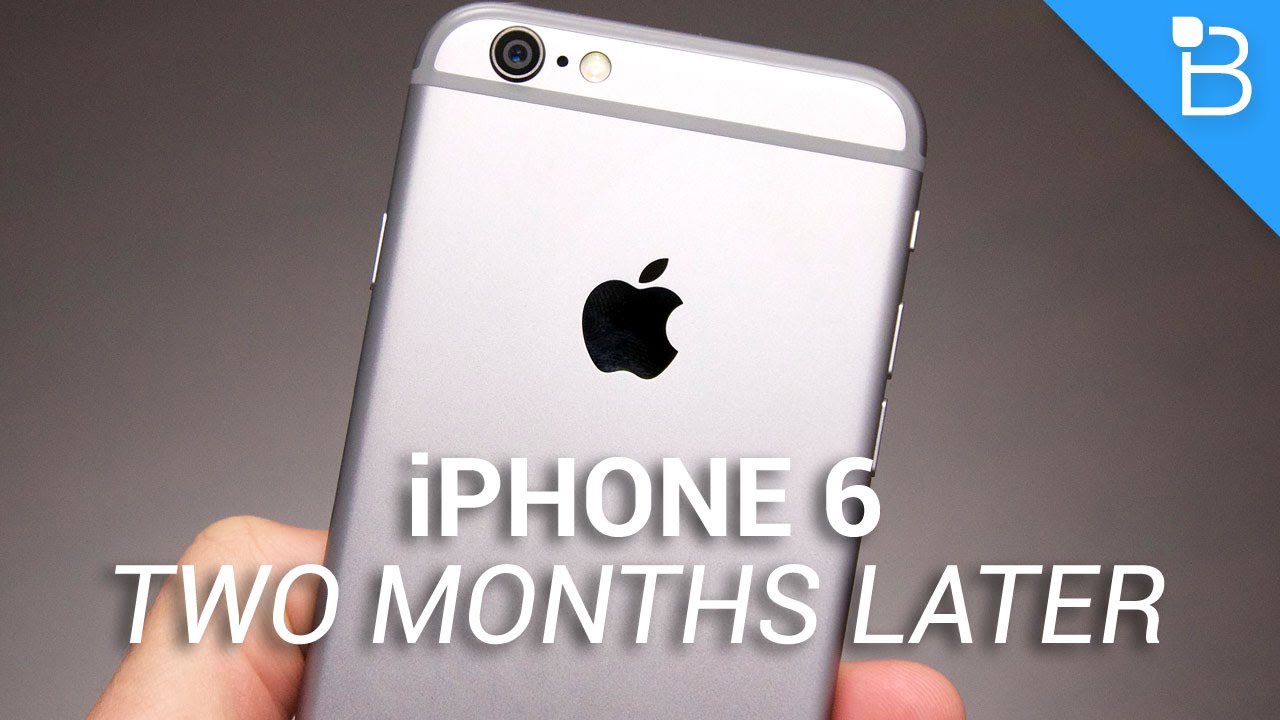 Apple iPhone 6: Two Months Later