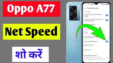 Oppo A77 me net speed show kaise kare | how to show net speed Oppo A77