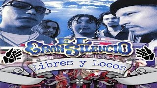 EL GRAN SILENCIO (LIBRES Y LOCOS)#silencionic chords