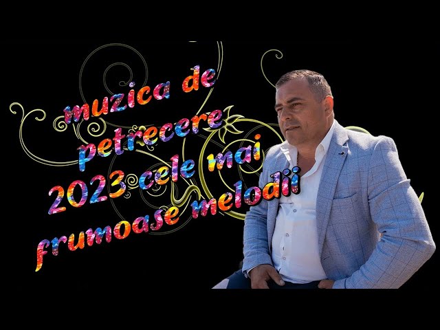 SUPER Colaj Muzica de Petrecere NOU 2023 CEL MAI BUN COLAJ - MUZICA DE PETRECERE class=