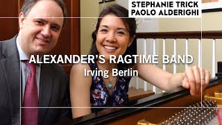 Video thumbnail of "ALEXANDER'S RAGTIME BAND | Stephanie Trick & Paolo Alderighi"