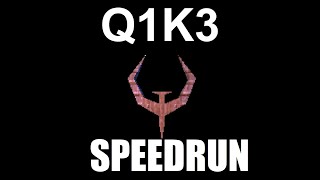 Q1K3 SPEEDRUN 1:03