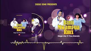 Dege star - Binti mwamvua Remix Ft . Tina Brenda ( official Audio)