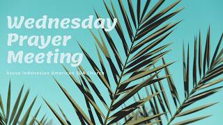 Wednesday Night Prayer Meeting 5/20/26