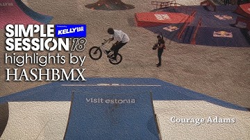 Simple Session 18 highlights by HashBMX | #BMX #SimpleSession