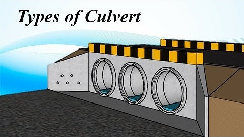 Types of culvert