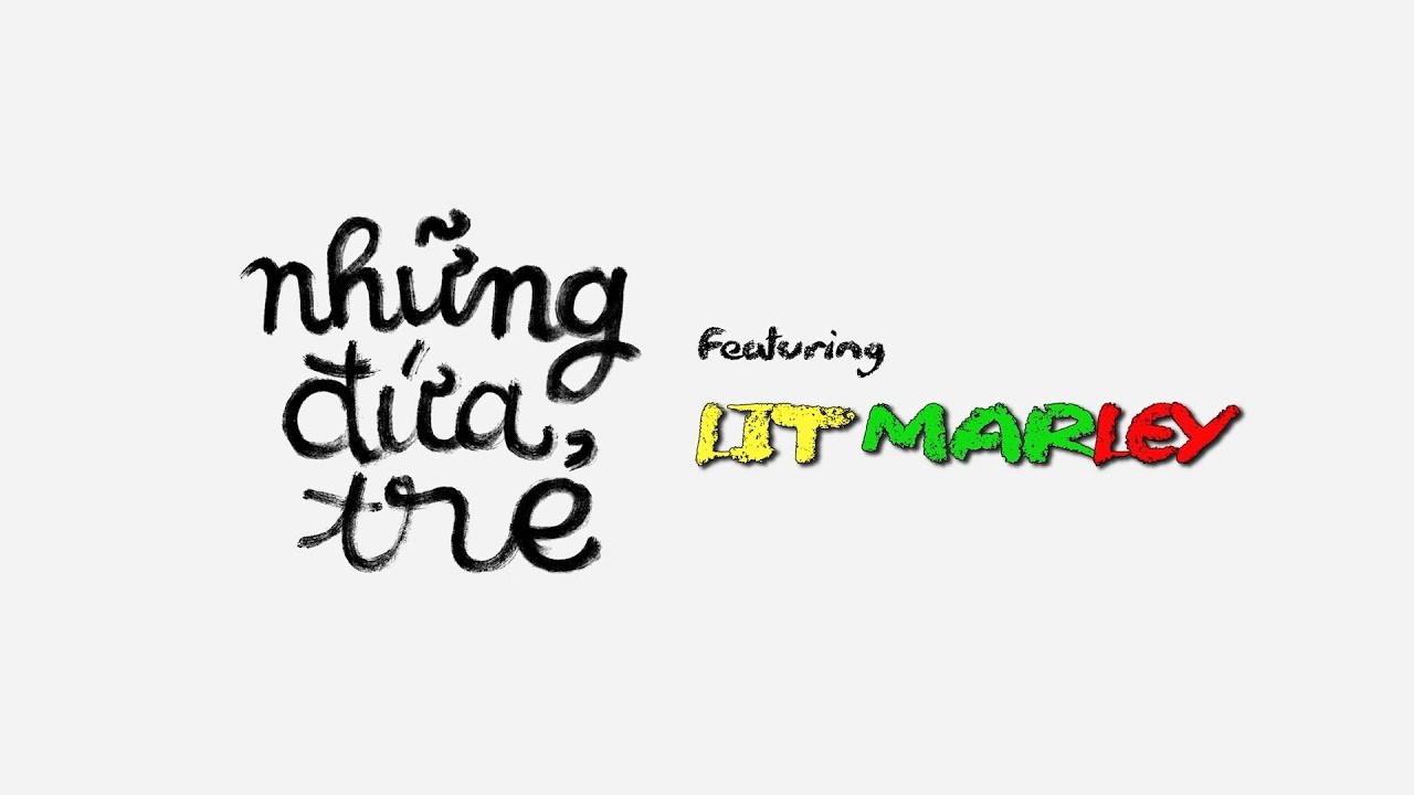 Những Đứa Trẻ x Lit Marley Live at The 13 Studio (2024)