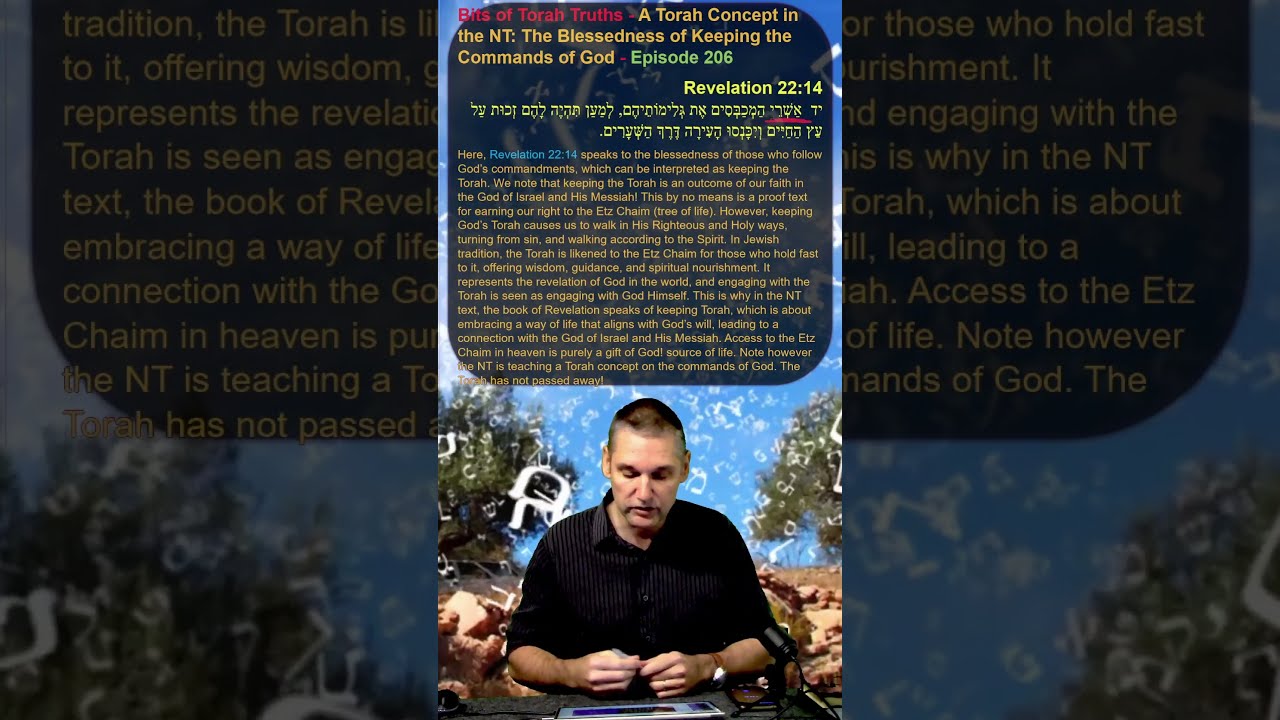 Bits Of Torah Truths A Concept In NT The Blessedness Keeping Commands God Episode 206