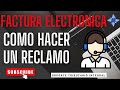 🆘Como hacer reclamo a una Factura Electrónica | 2023