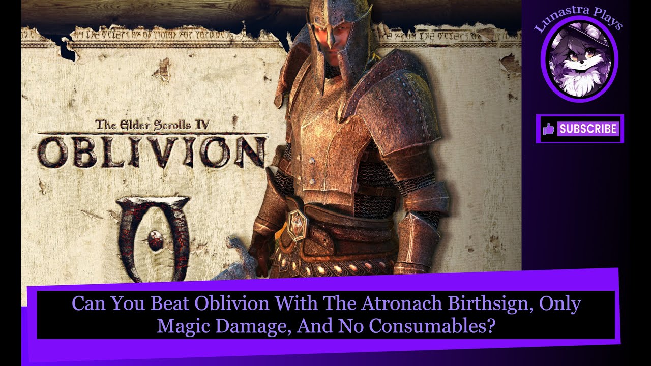 Can You Beat Oblivion With the Atronach Birthsign, Only Magic Damage, AND No Consumables?