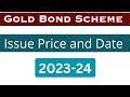 Sovereign gold bond(SGB) scheme 2023-24 dates and issue price june | Online Gold investment