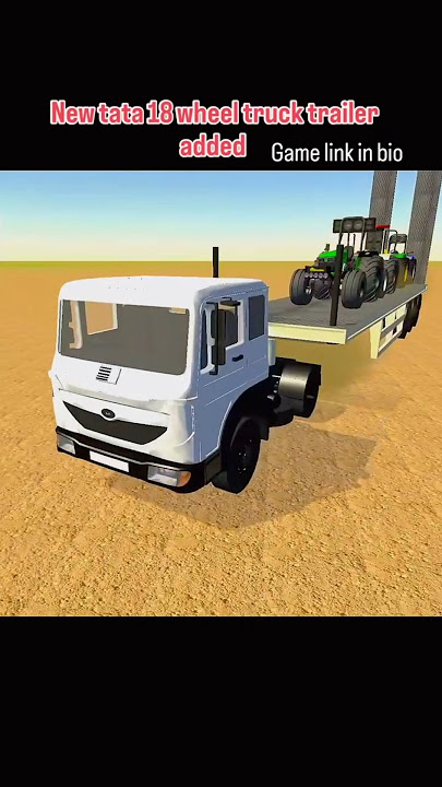 new tata 18 wheel truck trailer added in Indian desi simulator 3d #tractorgame #trendingshorts #tata