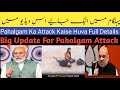 pahalgam terror attack today/Big update for Pahalgam attack! Pahalgam ma attack kaise huva?#viral