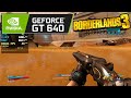 Borderlands 3 - GT 640 1GB