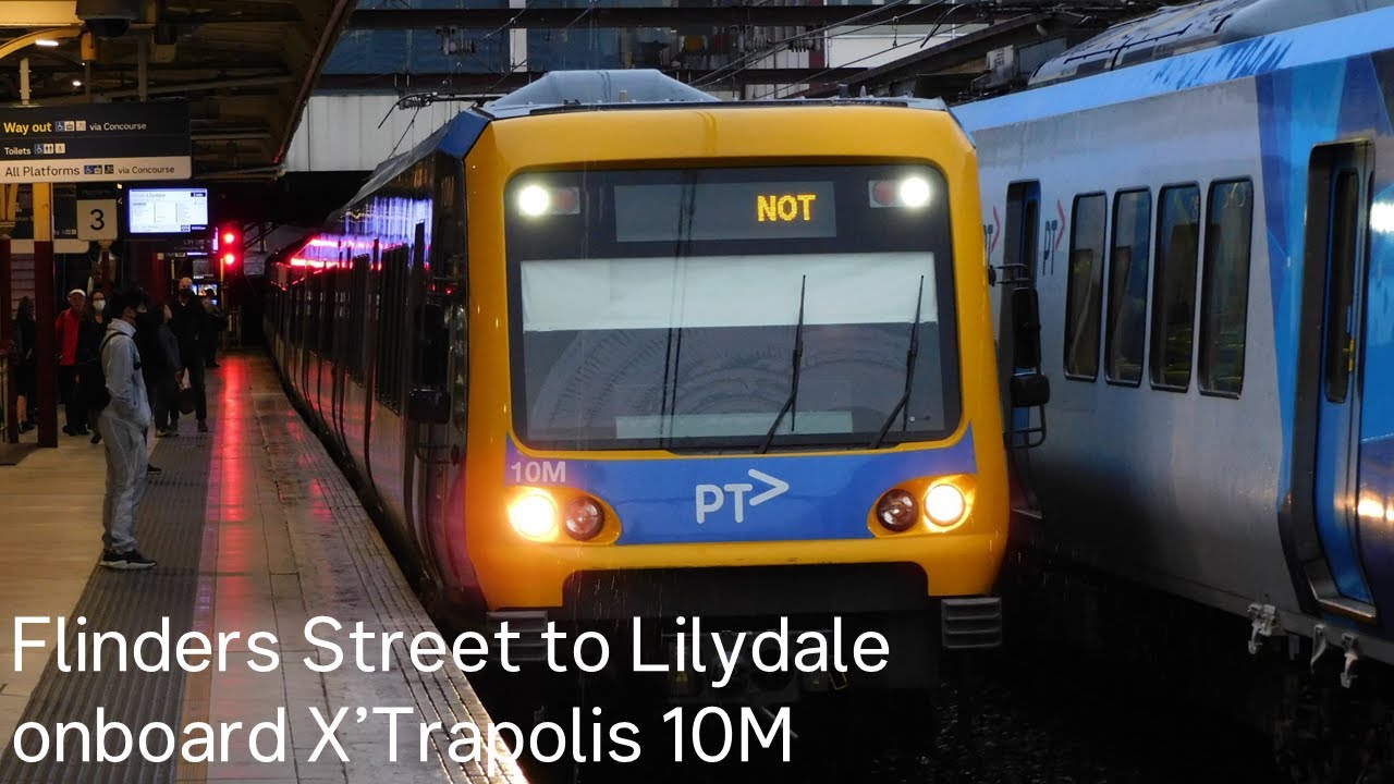 Flinders Street to Lilydale onboard X'Trapolis 10M