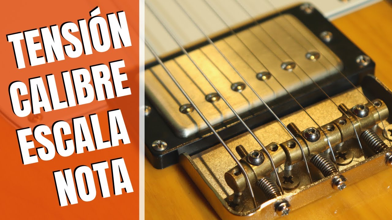 Por qué las CUERDAS no son TODAS del mismo GROSOR?  (tensión-calibre-escala-nota) - YouTube