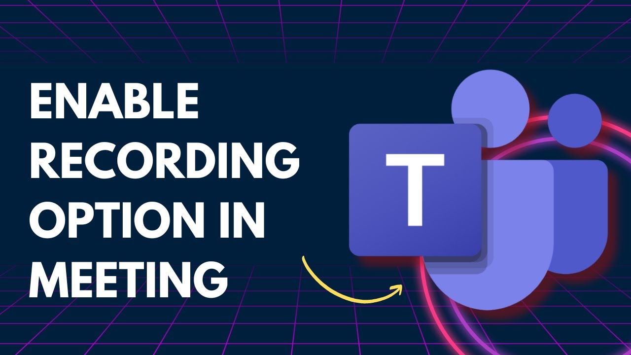How to Enable Recording Option in Microsoft Teams Meeting | Quick ...
