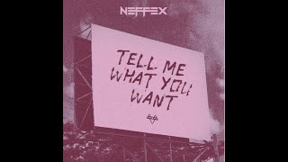 NEFFEX - Tell Me What You Want 🛎 [Copyright-Free]