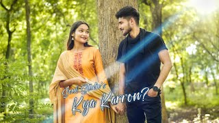 Kya Karoon? | Music Video | Soul Studio