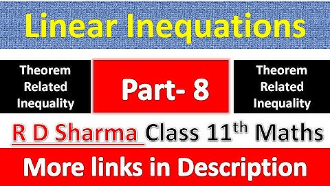 Linear Inequations | Class 11th Maths R D Sharma Solution | Dhanpat Rai Publication | Part 8