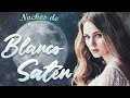 &quot;Noches de blanco satén&quot;, canciones románticas, baladas y canciones de amor que nunca se olvidan