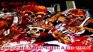 CANNIBAL CORPSE - Butchering Chicago 1992 [Live Album](Bootleg)