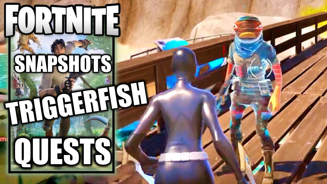 Fortnite  – Triggerfish’s Snapshot Week 7 Quests - Chapter 4 Season 3