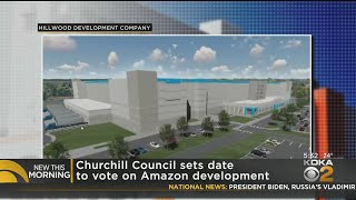 Churchill Council Sets Date For Vote On Proposed Amazon Site