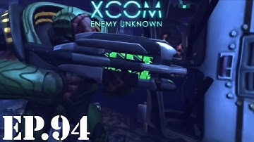 XCOM: Enemy Unknown Let’s Play - EP94: Operation Flying Gaze