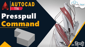 Autocad 3D- AutoCad 3D Presspull Command Tutorial in Hindi | AutoCad Presspull Guid #116