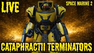 SPACE MARINE 2 LIVE: CATAPHRACTII TERMINATOR MOD