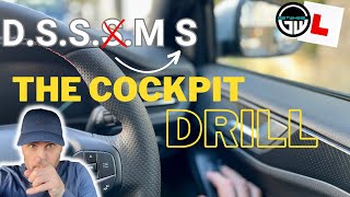 How to set your car up for driving. The cockpit drill (DSSSM)
