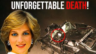 The UNFORGETTABLE Death Of Princess Diana In The Car Accident
