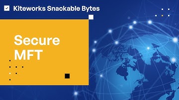 Getting Started With Secure Managed File Transfer (MFT)