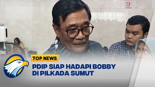 PDIP Butuh Figur Dapat Layani Rakyat untuk Sumut